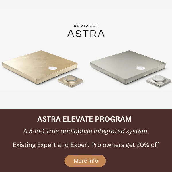 Home of the best Hifi in Melbourne 33 ASTRA ELEVATE PROGRAM
