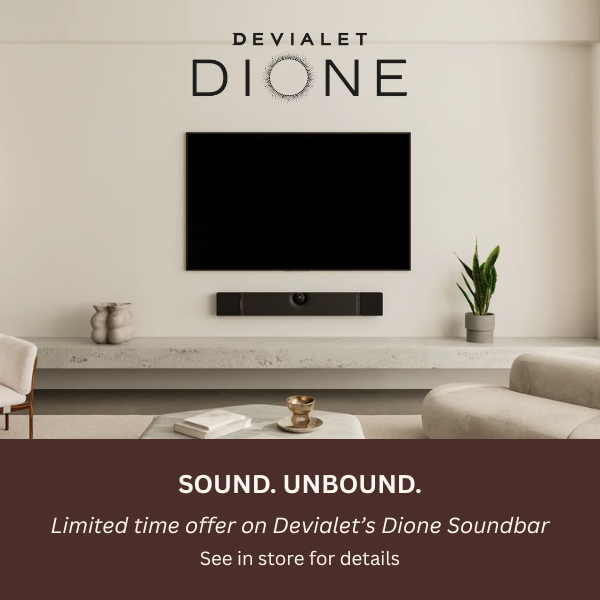 Home of the best Hifi in Melbourne 31 Devialet Dione Soundbar Promo